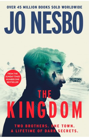 The Kingdom: The new thriller from the Sunday Times bestselling author of the Harry Hole series